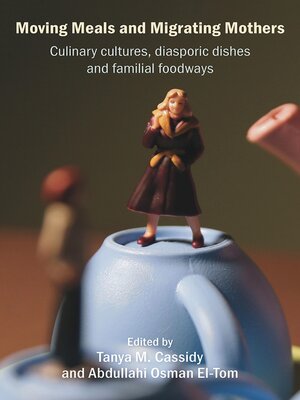 cover image of Moving Meals and Migrating Mothers